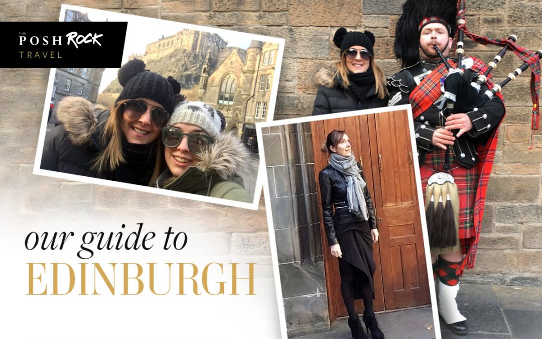 The Posh Rock Guide to Edinburgh