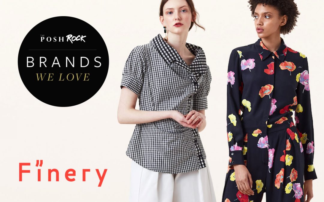 The Posh Rock - Brands we love, Finery